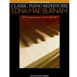 Willis Edna Mae Burnam        Classic Piano Repertoire - Edna Mae Burnam - Intermediate to Advanced
