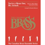 Hal Leonard Hague A Ridenour B Canadian Brass You're a Mean One Mr Grinch - Brass Quintet