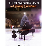 Hal Leonard   PIano Guys Piano Guys Family Christmas (Solo Piano/Optional Cello)