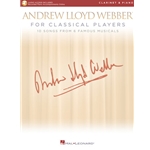 Hal Leonard Lloyd Webber A         Andrew Lloyd Webber for Classical Players - Clarinet | Piano - Book | Online Audio