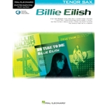 Hal Leonard Billie Eilish - Tenor Saxophone  Billie Eilish