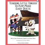 Willis Various              Miller  Teaching Little Fingers to Play More Easy Duets - Book / CD