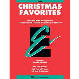 Hal Leonard                      Sweeney M  Essential Elements Christmas Favorites - Tuba