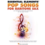 Essential Elements Pop Songs For Baritone Saxophone