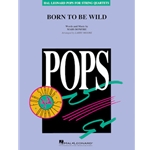 Hal Leonard Bonfire M Moore L Steppenwolf Born to Be Wild - String Quartet