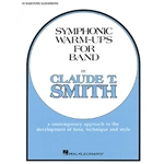 Hal Leonard Smith C T              Symphonic Warmups for Band - Baritone Saxophone