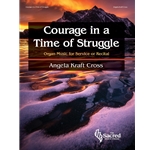 Courage in a Time of Struggle - Organ 3 staff