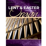 Lent and Easter Miniatures for Organ