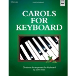Carols for Keyboard
 - Christmas Arrangements for Keyboard