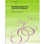 Wedding Album For Woodwind Quintet