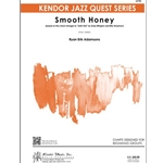 Kendor Adamsons R   Smooth Honey - Jazz Ensemble