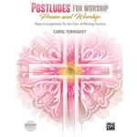 Alfred Postludes for Worship - Praise and Worship Carol Tornquist