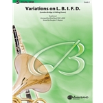 Variations on L. B. I. F. D.
(London Bridge Is Falling Down) - Concert Band