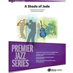 Alfred Henderson J Baylock A  A Shade of Jade - Jazz Ensemble