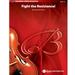 Fight the Resistance! - String Orchestra