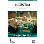 Break My Heart - Marching Band