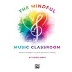 The Mindful Music Classroom