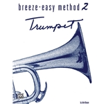 Alfred Kinyon                 Breeze Easy Method Book 2 - Trumpet