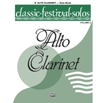 Alfred    Classic Festival Solos for E-Flat Alto Clarinet Volume 2 - Solo Book