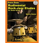 Rudimental Rock-Jazz Etudes for Snare Drum