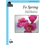 Belwin Grieg E Schaum W  To Spring - Easy Classics