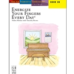 Energize Your Fingers Every Day - Book 3B