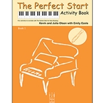 FJH Olson/Olson/Ezola   Perfect Start Activity Book 1