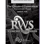 Barnhouse Smith R W   Greatest Generation (for Concert Band)