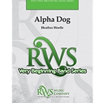 Barnhouse Hoefle H   Alpha Dog - Concert Band