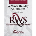 Barnhouse  Smith R  Minor Holiday Celebration - Concert Band