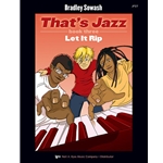 Kjos Sowash   That's Jazz Book 3 - Let It Rip - Piano Book / CD