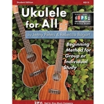 Kjos Peters / Bogart   Ukulele for All - Student Edition