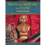 Kjos Newell D               Bach And Before For Band - Piano Accompaniment