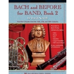 Kjos Newell D               Bach and Before for Band Book 2 - Conductor Score