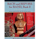 Kjos Newell D               Bach and Before for Band Book 2 - Piano Accompaniment
