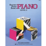 Kjos James Bastien   Bastien Piano Basics - Piano Level 2