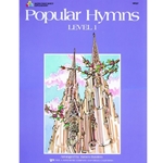 Kjos Bastien   Popular Hymns - Level 1