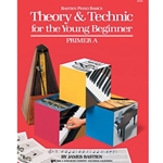 Kjos Bastien   Theory & Technic For The Young Beginner Primer A