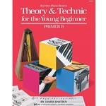 Kjos Bastien   Theory & Technic For The Young Beginner Primer B