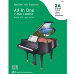 Kjos Bastien   Bastien New Traditions All in One Piano Course Level 3A