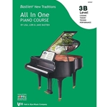 Kjos Bastien   Bastien New Traditions All in One Piano Course Level 3B