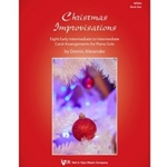Kjos  Alexander D  Christmas Improvisations Book One
