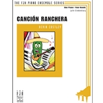 FJH Costley K            Kevin Costley  Cancion Ranchera  - 1 Piano  / 4 Hands