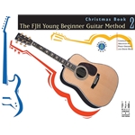 FJH Groeber / Hoge Groeber / Hoge  FJH Guitar Method Christmas Book 2