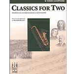 Classics for Two, B-flat Tenor Saxophone