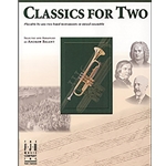 Classics for Two, B-flat Trumpet