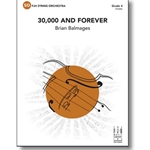 FJH Balmages B             30000 and Forever - String Orchestra