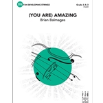 (You Are) Amazing - String Orchestra