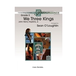 Carl Fischer Hopkins              O'Loughlin S  We Three Kings - String Orchestra