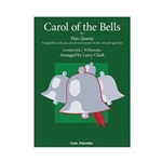 Carl Fischer Leontovich/Wilhousky Clark L  Carol of the Bells Compatible for Flute Quartet